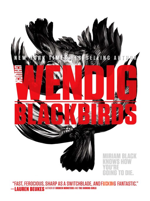 Title details for Blackbirds by Chuck Wendig - Wait list